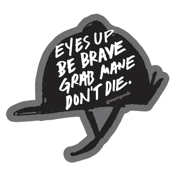 Don't Die Sticker