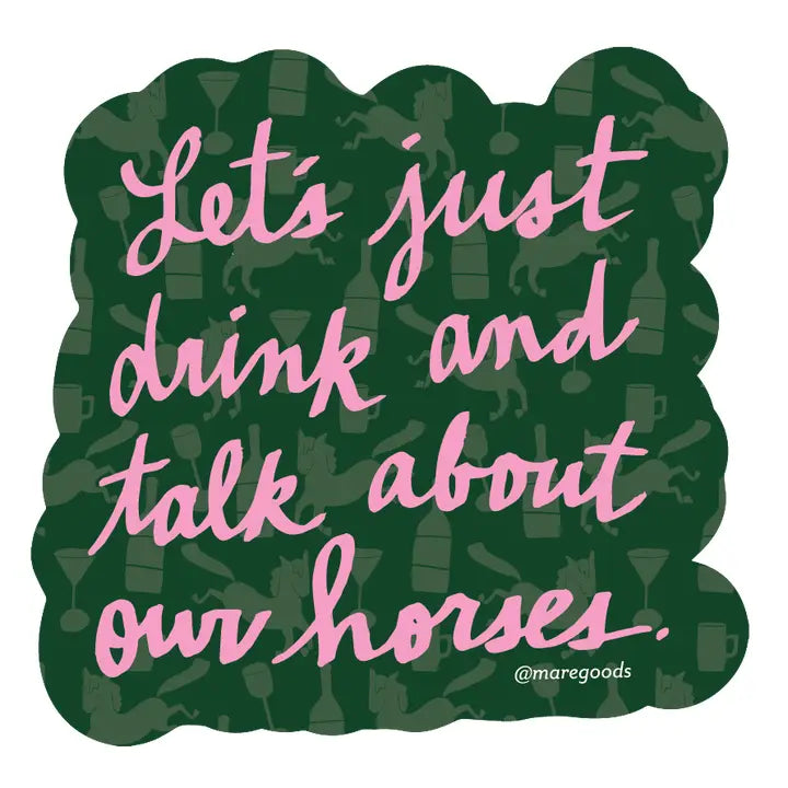 Drink and Talk Sticker