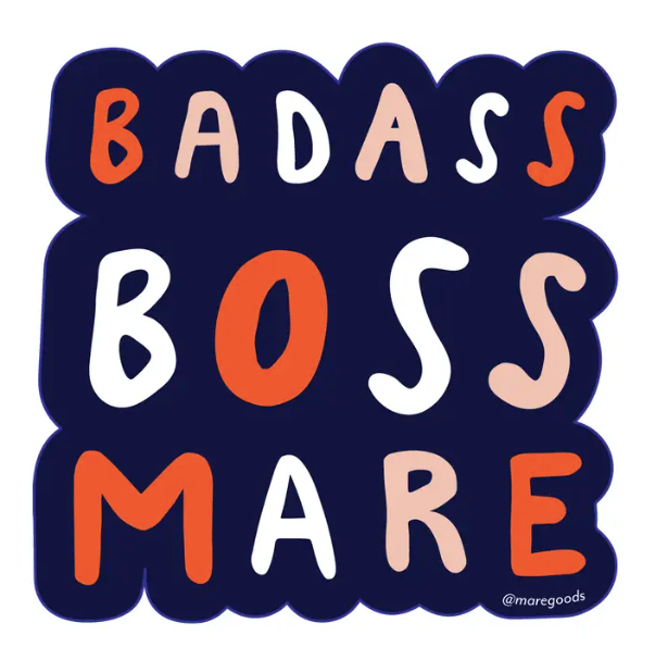 BAD ASS BOSS MARE STICKER